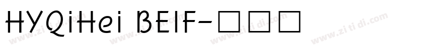 HYQiHei BEIF字体转换